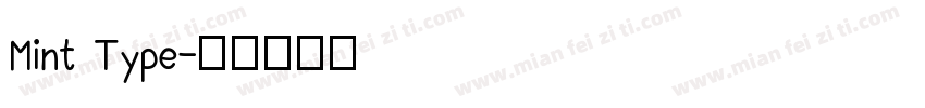 Mint Type字体转换